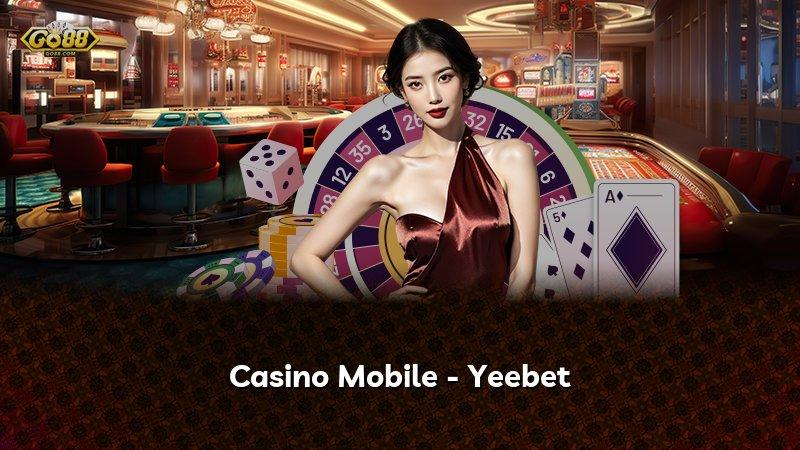 Casino Mobile - Yeebet