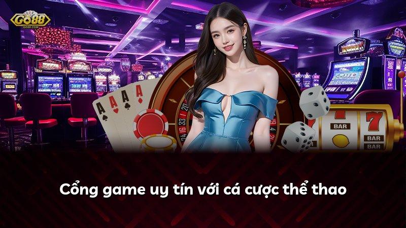 Cổng game uy tín với cá cược thể thao
