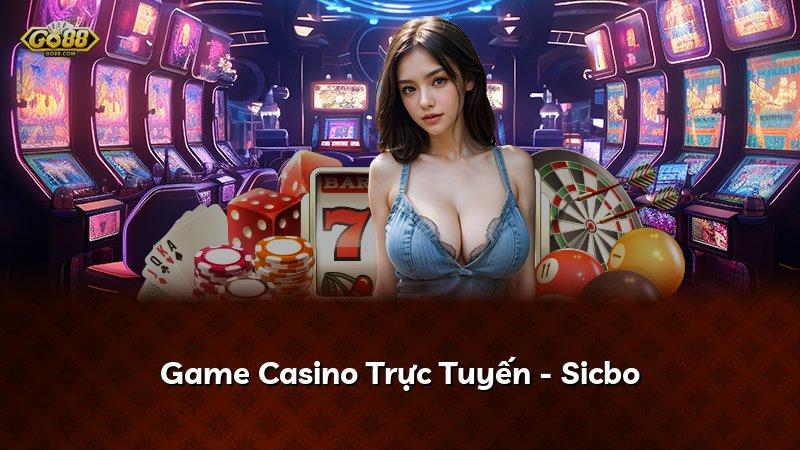 Game Casino Trực Tuyến - Sicbo