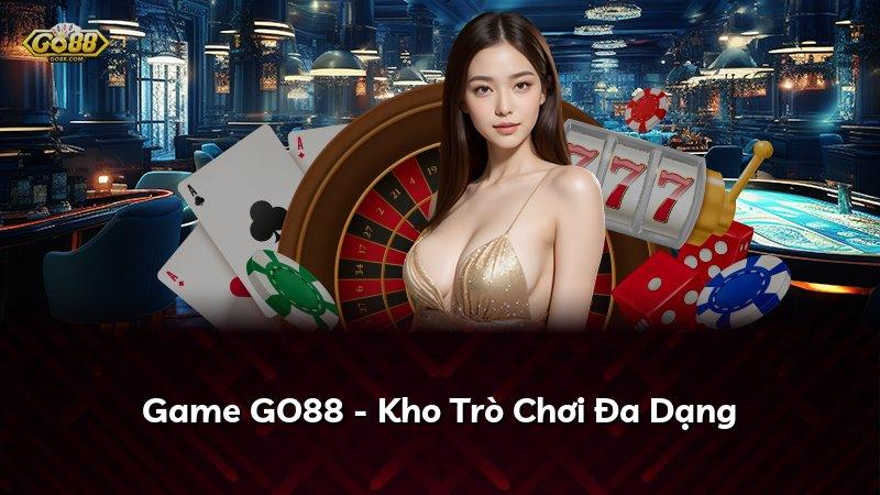 Game GO88 - Kho Trò Chơi Đa Dạng