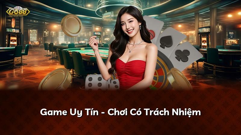 Game Uy Tín - Chơi Có Trách Nhiệm