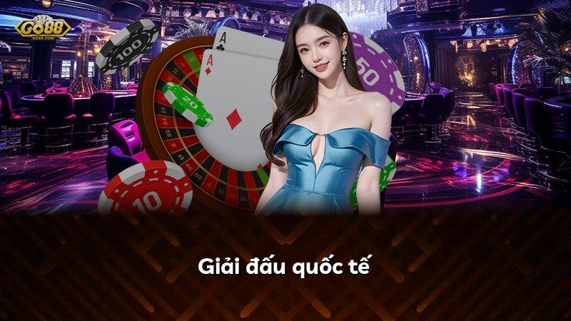 Giải đấu quốc tế