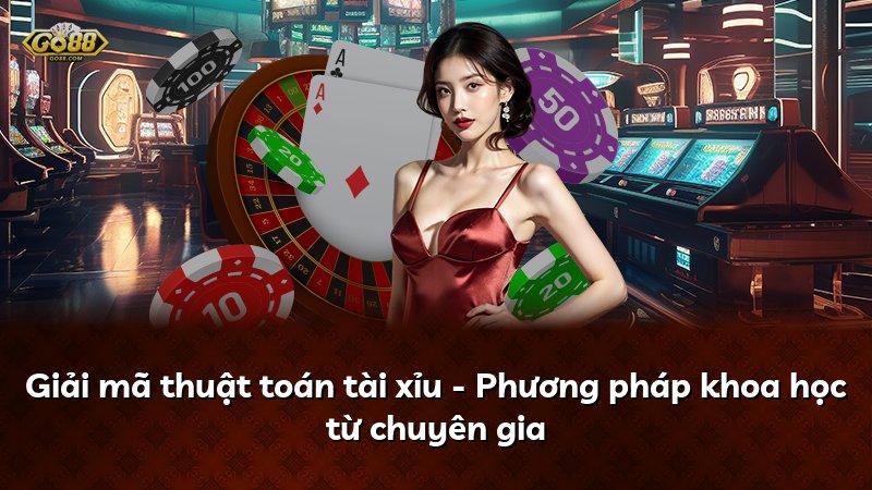 Giải mã thuật toán tài xỉu - Phương pháp khoa học từ chuyên gia