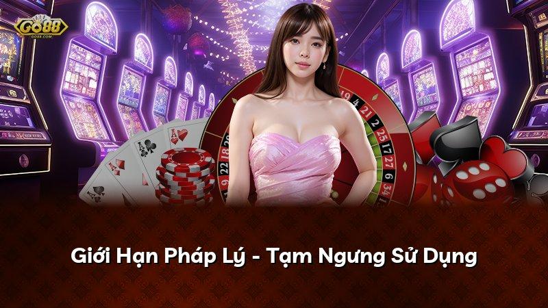 Giới Hạn Pháp Lý - Tạm Ngưng Sử Dụng