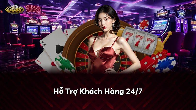 Hỗ Trợ Khách Hàng 24/7