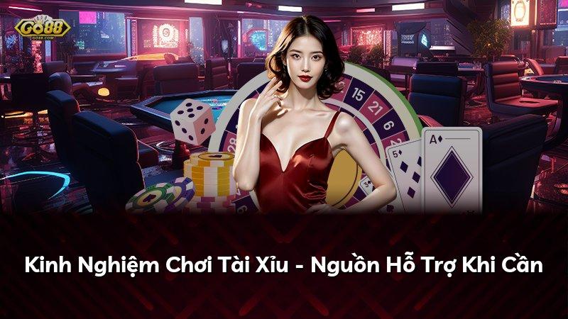 Kinh Nghiệm Chơi Tài Xỉu - Nguồn Hỗ Trợ Khi Cần