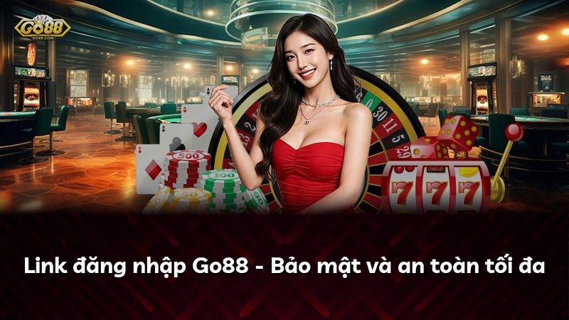Link đăng nhập Go88 - Bảo mật và an toàn tối đa