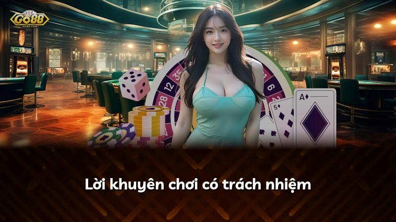 Lời khuyên chơi có trách nhiệm