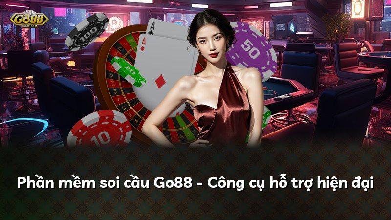 Phần mềm soi cầu Go88 - Công cụ hỗ trợ hiện đại