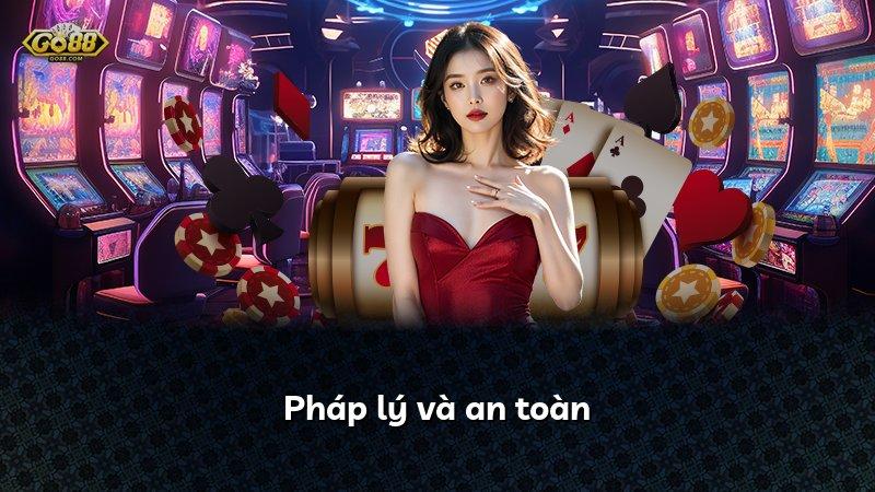 Pháp lý và an toàn