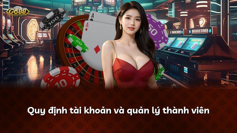 Quy định tài khoản và quản lý thành viên