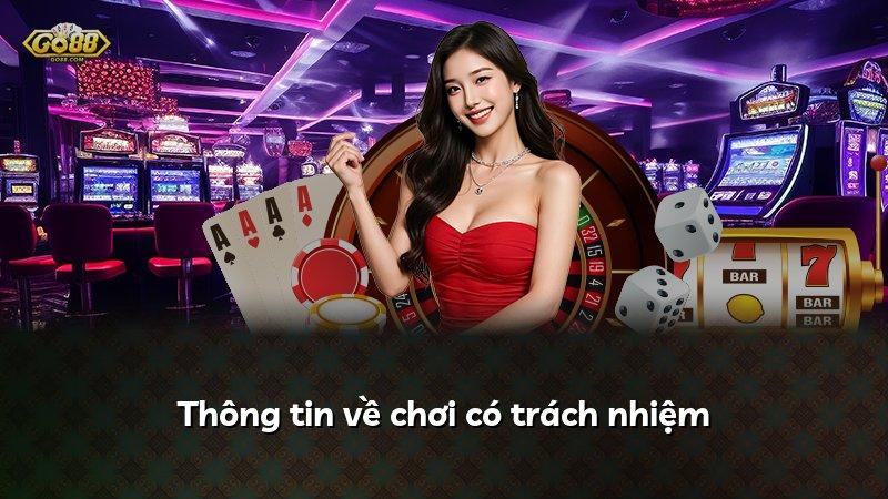Thông tin về chơi có trách nhiệm