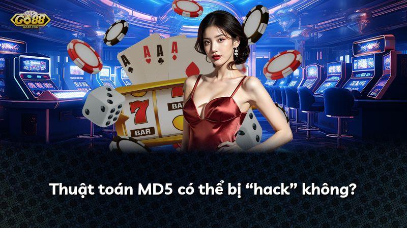 Thuật toán MD5 có thể bị “hack” không?