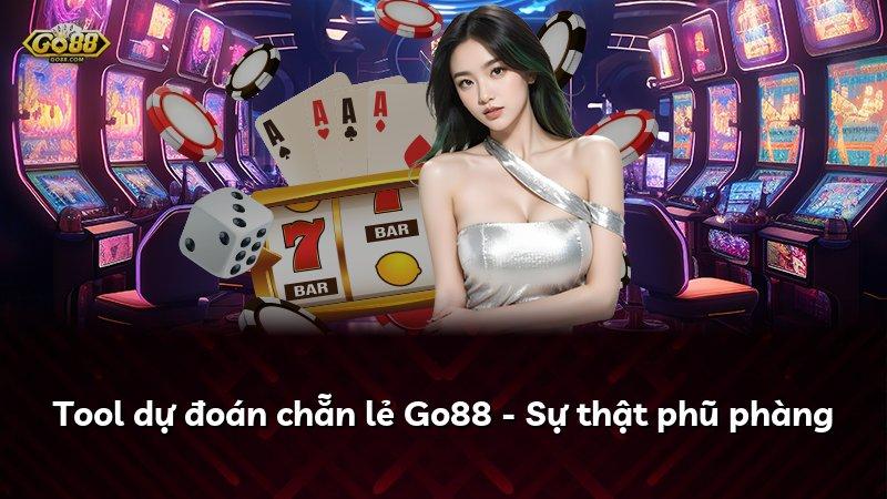 Tool dự đoán chẵn lẻ Go88 - Sự thật phũ phàng